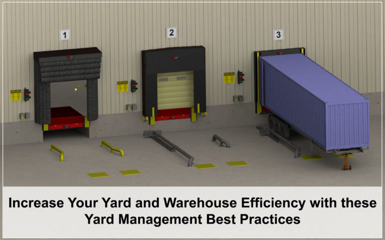 The Warehouse Yard Management Best Practices to Increase Visibility ...